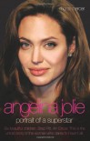 Angelina Jolie: Portrait of a Superstar - Rhona Mercer