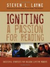 Igniting a Passion for Reading: Successful Strategies for Building Lifetime Readers - Steven Layne