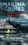 Das verschwundene Mädchen: Roman (German Edition) - Martha Grimes, Cornelia C. Walter