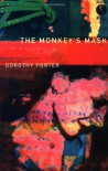 The Monkey's Mask - Dorothy Porter