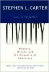 Civility - Stephen L. Carter