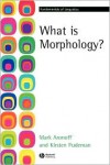 What Is Morphology - Mark Aronoff