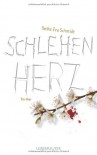 Schlehenherz - Heike Eva Schmidt