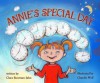 Annie's Special Day - Clara Bowman-Jahn