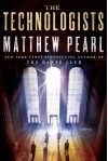The Technologists - Matthew Pearl