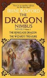 The Dragon Nimbus Novels: Volume III - Irene Radford