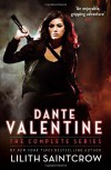 Dante Valentine. by Lilith Saintcrow - Lilith Saintcrow