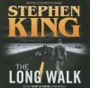 The Long Walk - Kirby Heyborne, Richard Bachman, Stephen King