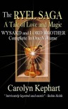 The Ryel Saga: A Tale of Love and Magic - Carolyn Kephart