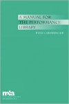 A Manual for the Performance Library - Russ Girsberger