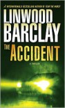 The Accident - Linwood Barclay