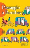 Passaggio a Bombay - Sue Gee