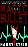 The Magic Bullet - Harry Stein