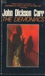 The Demoniacs - John Dickson Carr