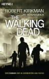 The Walking Dead - Robert Kirkman