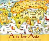 "A" Is For Asia - Cynthia Chin-Lee, Yumi Heo