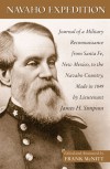 Navajo Expedition: Journal of a Military Reconnaissance from Santa Fe, New Mexico, to the Navaho Country, Made in 1849 - James H. Simpson, Frank McNitt, Durwood Ball