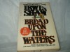 Bread upon the Waters - Irwin Shaw