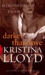 Darker Than Love - Kristina Lloyd