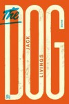 The Dog: Stories - Jack Livings