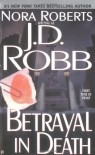 Betrayal in Death - J.D. Robb