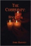 The Community (Stigmata, #3) - Jessie Mahoney, Stuart Wood