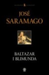 Baltazar i Blimunda - José Saramago