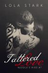 Tattered Love (Needle's Kiss, #1) - Lola Stark