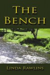 The Bench - Linda Rawlins