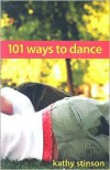 101 Ways to Dance - Kathy Stinson