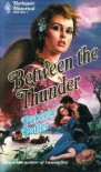 Between The Thunder - Patricia Potter