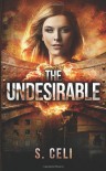 The Undesirable  - Sara Celi