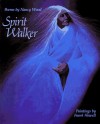 Spirit Walker: Poems by Nancy Wood - Nancy Wood