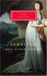 Sanditon and Other Stories - Peter Washington, Jane Austen