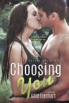 Choosing You  - Allie Everhart