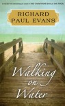 Walking on Water - Richard Paul Evans