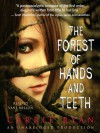 The Forest of Hands and Teeth  - Carrie Ryan, Vane Millon