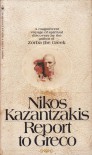 Report to Greco - Nikos Kazantzakis, P.A.Bien