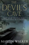 The Devil's Cave: A Bruno Courrèges Investigation: A Bruno Courreges Investigation - Martin Walker