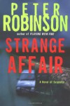 Strange Affair (Inspector Banks, #15) - Peter Robinson