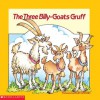 The Three Billy-goats Gruff (Easy-to-Read Folktales) - Ellen Appleby