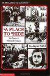 A Place To Hide: True Stories Of Holocaust Rescues - Jayne Pettit