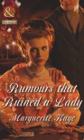 Rumours that Ruined a Lady (Mills & Boon Historical) - Marguerite Kaye