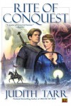 Rite of Conquest - Judith Tarr