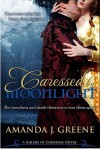 Caressed by Moonlight (Rulers of Darkness, #1) - Amanda J. Greene
