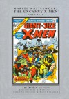 Marvel Masterworks: The Uncanny X-Men, Vol. 1 - Chris Claremont, Len Wein, Bill Mantlo, Dave Cockrum, Stan Lee