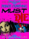 Prince Charming Must Die - Isabella Fontaine, Ken Brosky