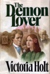 The Demon Lover - Victoria Holt