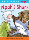 Noah's Shark - Alan Durant, Holly Surplice