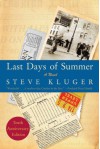 Last Days of Summer - Steve Kluger